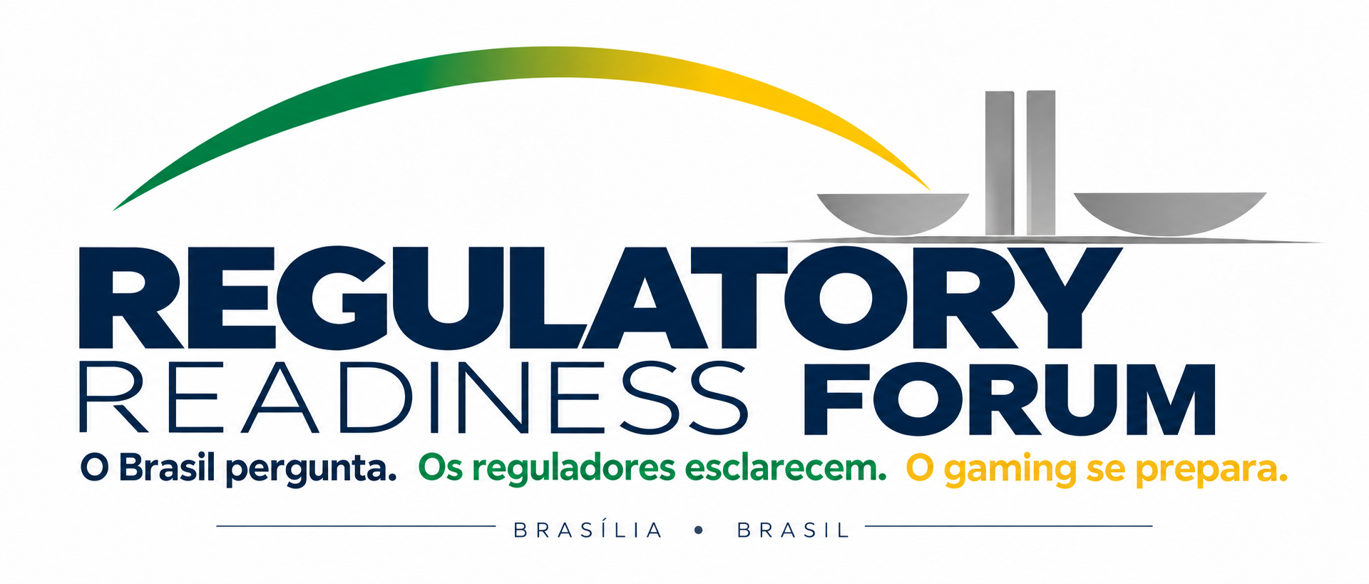 BRASIL REGULATORY READINESS FORUM